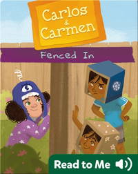 Carlos & Carmen: Fenced In