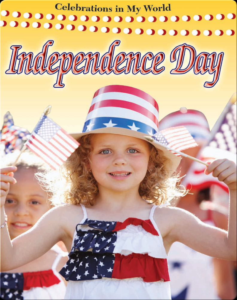 Independence Day Book by Molly Aloian | Epic