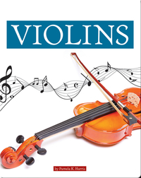 Musical Instruments: Violins