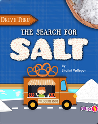 Drive Thru: The Search for Salt