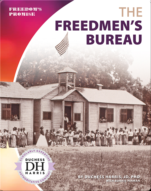 The Freedmen's Bureau
