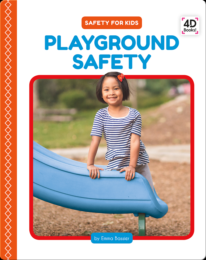 Safety for Kids: Playground Safety Book by Emma Bassier | Epic