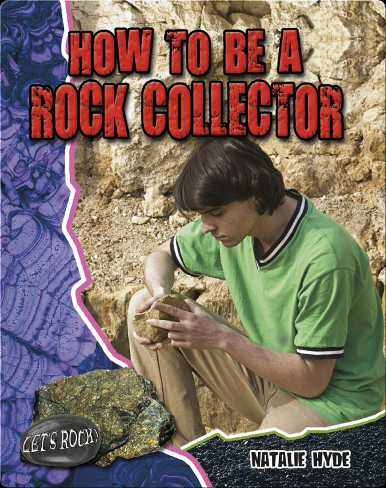 How To Be a Rock Collector Book by Natalie Hyde Epic