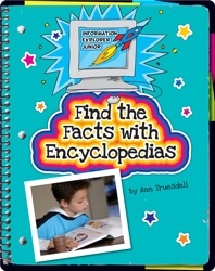 Find the Facts with Encyclopedias