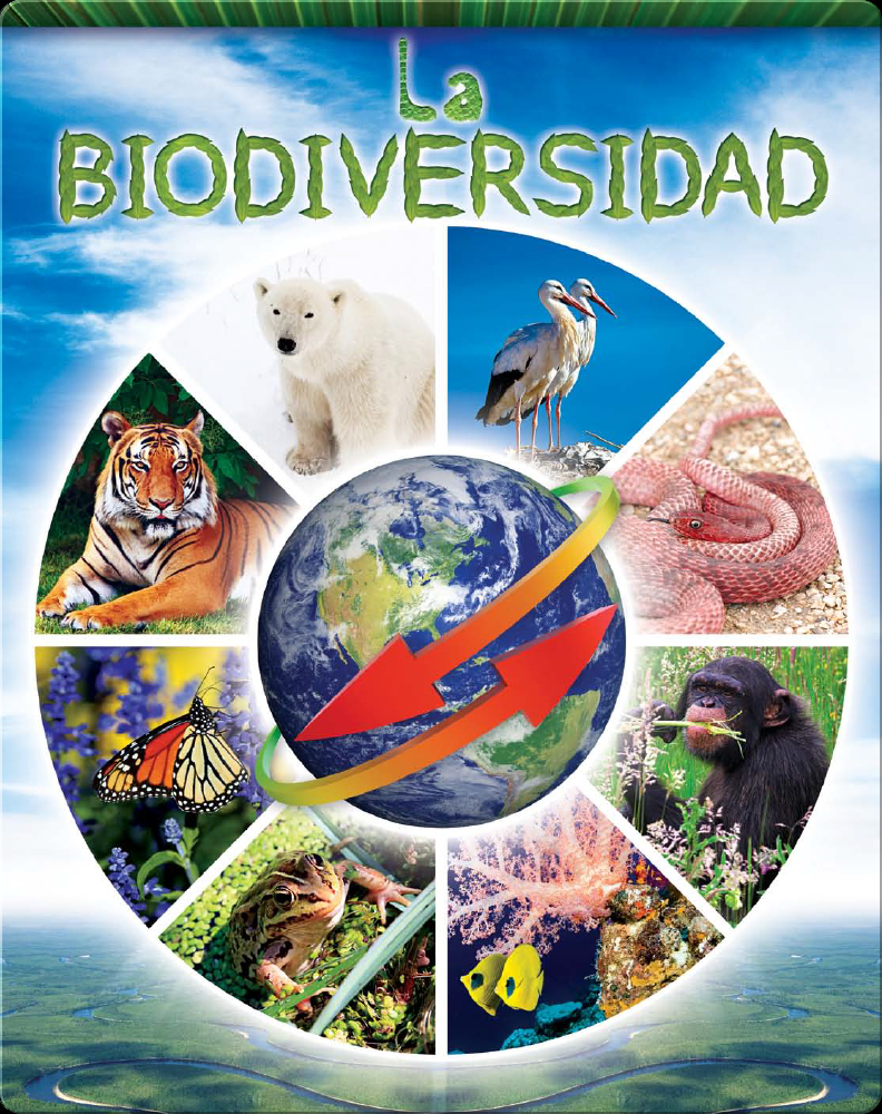 La biodiversidad Book by Carla Mooney | Epic