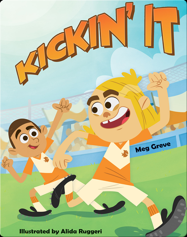 Kickin' It Book by Meg Greve | Epic