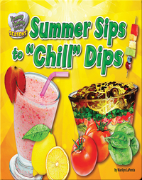 Summer Sips to Chill Dips