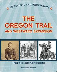 Viewpoints on the Oregon Trail and Westward Expansion