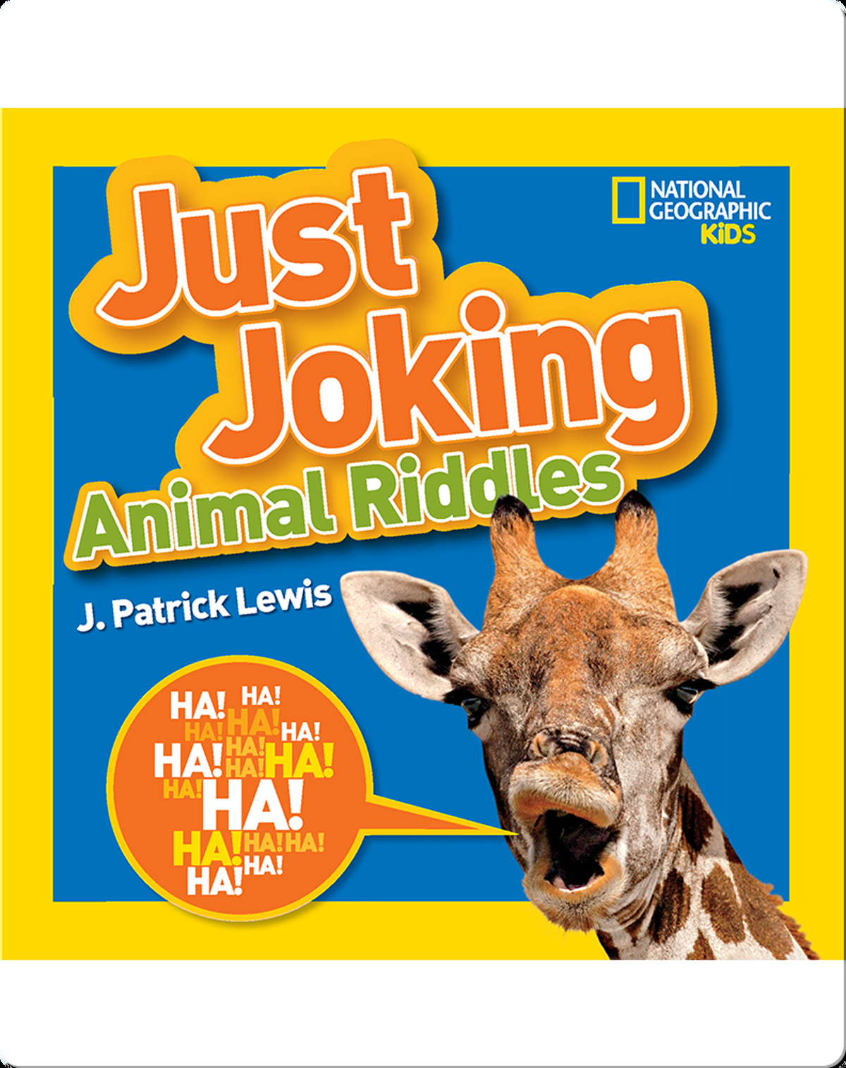 National Geographic Kids Just Joking Animal Riddles Book by J. Patrick  Lewis | Epic