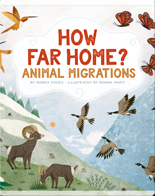 How Far Home?: Animal Migrations