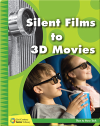 Silent Films to 3D Movies