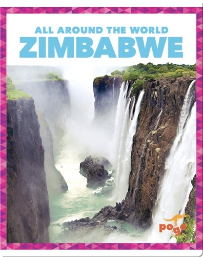 All Around the World: Zimbabwe