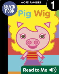 Brain Food: Pig Wig