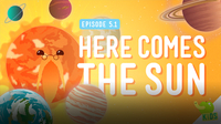 Crash Course Kids: Here Comes the Sun