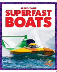 Speed Zone: Superfast Boats