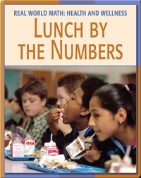 Real World Math: Lunch By The Numbers