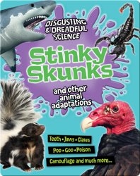Stinky Skunks and Other Animal Adaptions