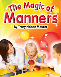 The Magic of Manners