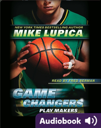 Game Changers #2: Play Makers