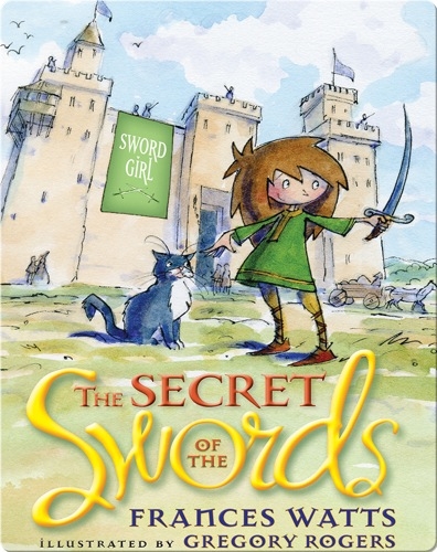 Sword Girl #1: The Secret of the Swords