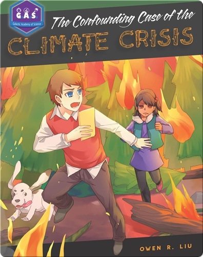 The Confounding Case of the Climate Crisis