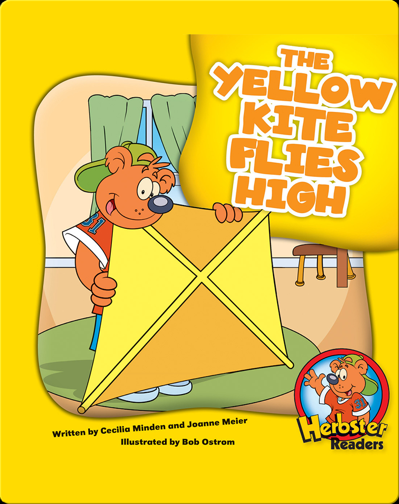 The Yellow Kite Flies High Book by Cecilia Minden Epic