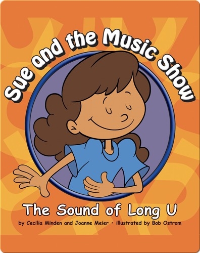 Sue and the Music Show: The Sound of Long U