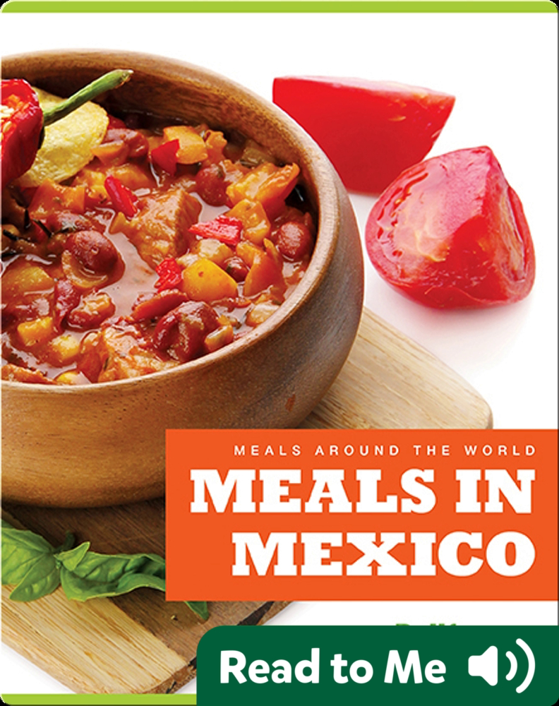 Meals in Mexico Children's Book by Cari Meister Discover Children's