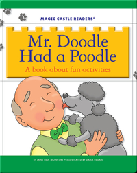 Mr. Doodle Had a Poodle: A Book about Fun Activities