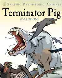 Terminator Pig: Daeodon