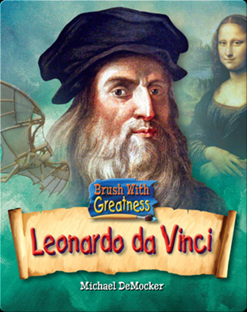 Leonardo da Vinci Book by Michael DeMocker Epic