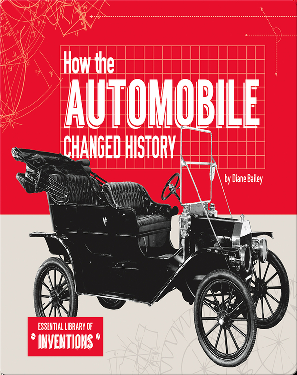 How the Automobile Changed History