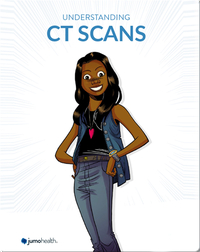 Understanding CT Scans