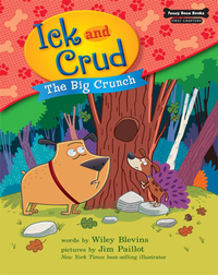 Ick and Crud: The Big Crunch (Book 4)