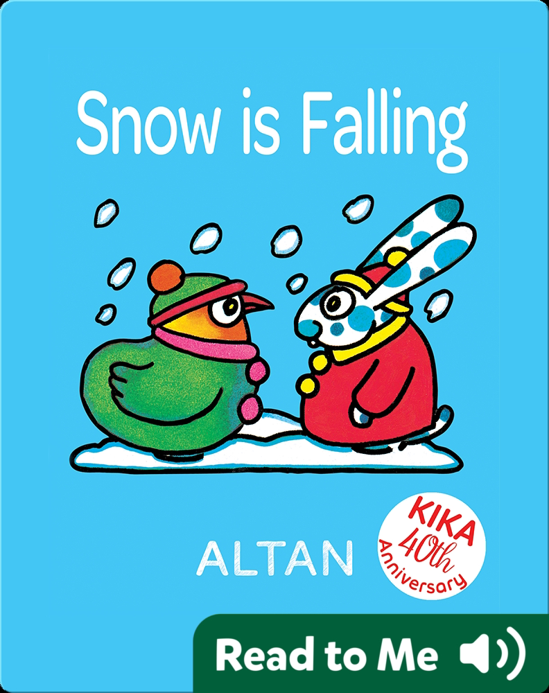 Snow is Falling Book by Altan Epic