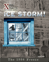 Ice Storm!: The 1998 Freeze