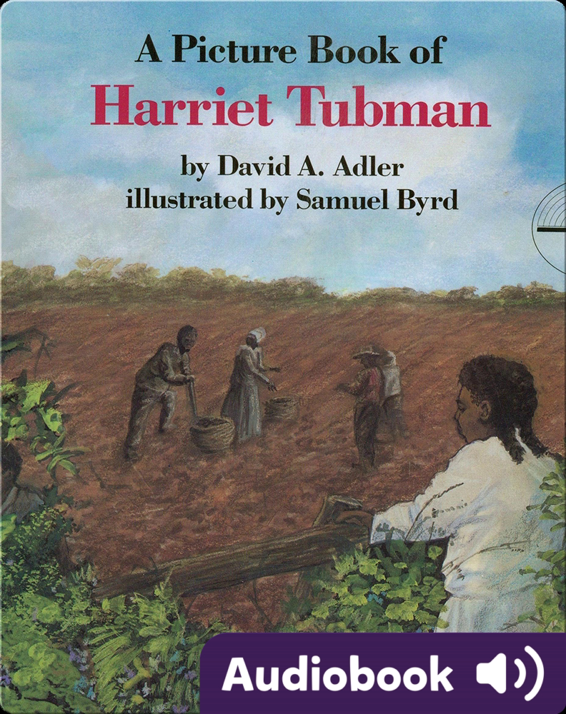 A Picture Book of Harriet Tubman Children's Audiobook by David A. Adler