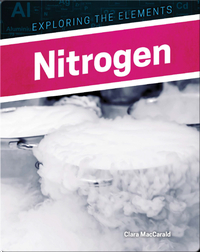 Exploring the Elements: Nitrogen