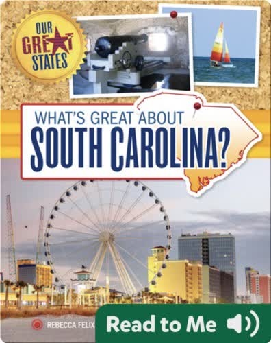 What's Great about South Carolina?