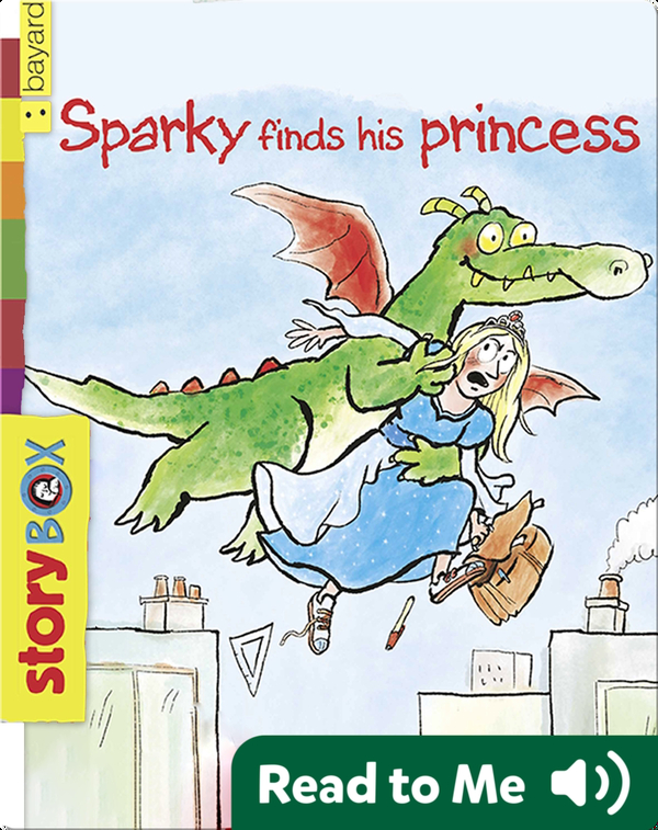 Sparky Finds His Princess