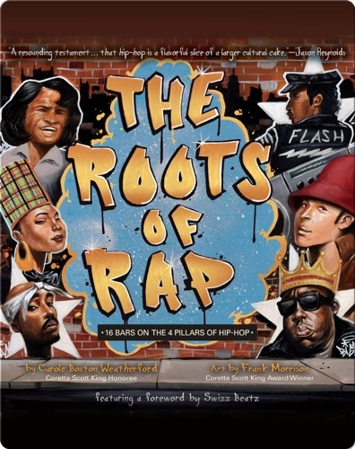 The Roots of Rap: 16 Bars on the 4 Pillars of Hip-Hop