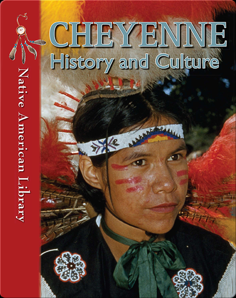 Cheyenne History and Culture Book by D. L. Birchfield | Epic