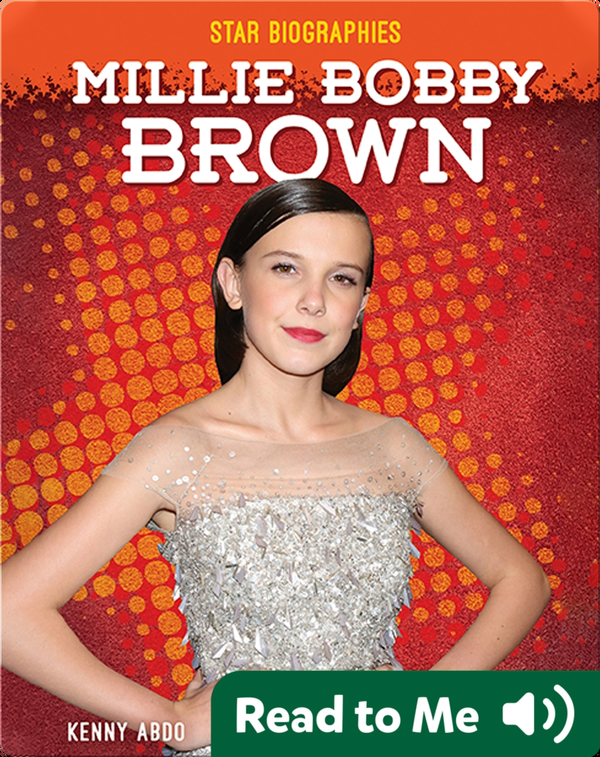 Star Biographies: Millie Bobby Brown