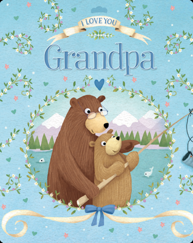 I Love You, Grandpa Book by Melanie Joyce | Epic