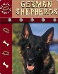 Eye To Eye With Dogs: German Shepherds