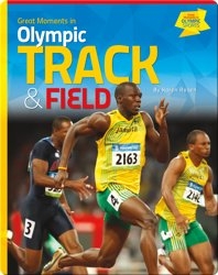 Great Moments in Olympic Track and Field