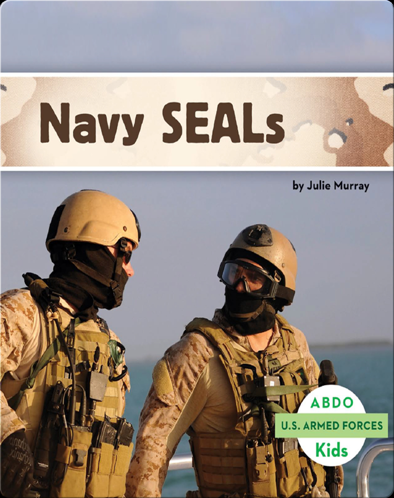 Navy SEALs Book by Julie Murray Epic
