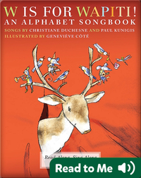 W is for Wapiti! An Alphabet Songbook