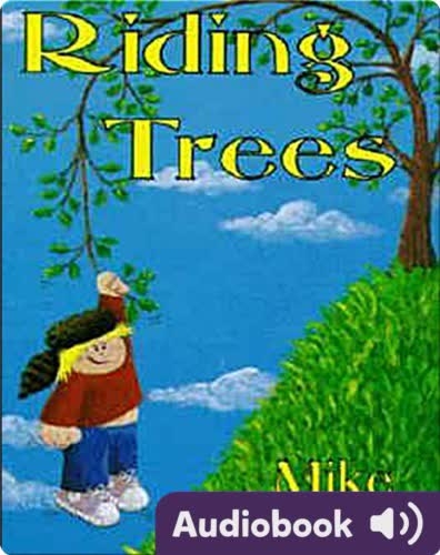 Riding Trees: Denny & I Stories, Volume 1