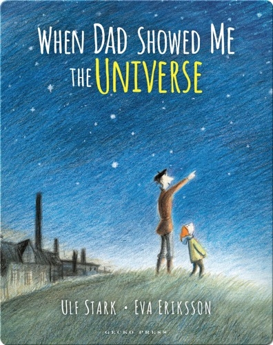 When Dad Showed Me the Universe